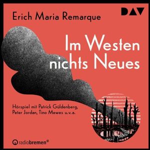 Der Audio Verlag Im Westen nichts Neues Der Audio Verlag Im Westen nichts Neues