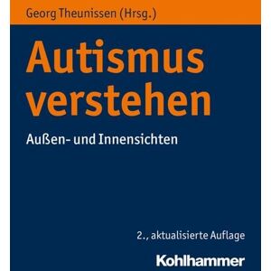 Kohlhammer Autismus verstehen Kohlhammer Autismus verstehen
