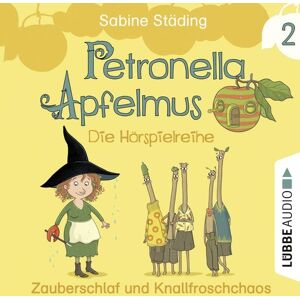 Lübbe Audio Petronella Apfelmus - Die Hörspielreihe, Teil 2: Zauberschlaf und Knallfroschchaos Lübbe Audio Petronella Apfelmus - Die Hörspielreihe, Teil 2: Zauberschlaf und Knallfroschchaos