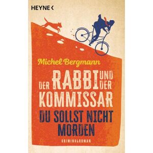 Heyne Der Rabbi und der Kommissar: Du sollst nicht morden Heyne Der Rabbi und der Kommissar: Du sollst nicht morden