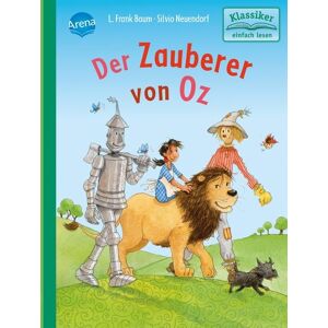 Arena Der Zauberer von Oz Arena Der Zauberer von Oz