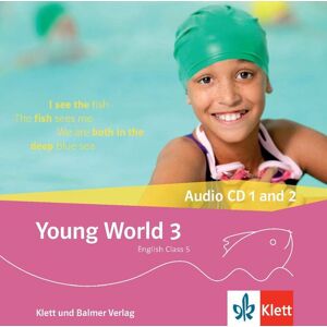 Klett und Balmer AG Young World 3. English Class 5 / Young World 3 – Ausgabe ab 2018 Klett und Balmer AG Young World 3. English Class 5 / Young World 3 – Ausgabe ab 2018