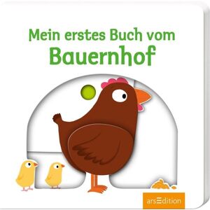 arsedition Mein erstes Buch vom Bauernhof arsedition Mein erstes Buch vom Bauernhof