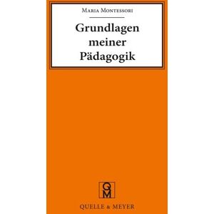 Quelle & Meyer Grundlagen meiner Pädagogik Quelle & Meyer Grundlagen meiner Pädagogik