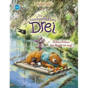 Arena Die zauberhaften Drei (2). Hokus-Pokus, der Streit ist weg! Arena Die zauberhaften Drei (2). Hokus-Pokus, der Streit ist weg!