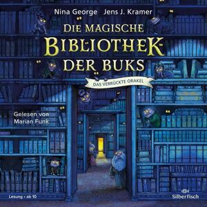 Silberfisch Die magische Bibliothek der Buks 1: Das verrückte Orakel Silberfisch Die magische Bibliothek der Buks 1: Das verrückte Orakel