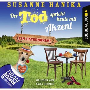 Lübbe Audio Der Tod spricht heute mit Akzent - Ein Bayernkrimi Lübbe Audio Der Tod spricht heute mit Akzent - Ein Bayernkrimi