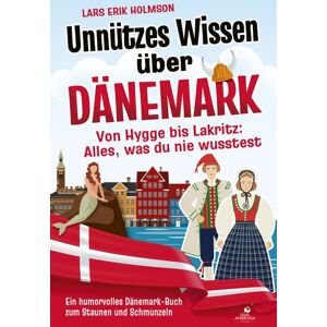 Ambrosia Verlag Unnützes Wissen über Dänemark – Von Hygge bis Lakritz: Alles, was du nie wusstest Ambrosia Verlag Unnützes Wissen über Dänemark – Von Hygge bis Lakritz: Alles, was du nie wusstest