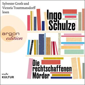 Argon Die rechtschaffenen Mörder Argon Die rechtschaffenen Mörder