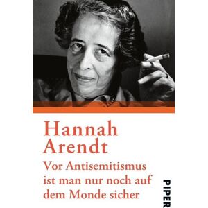 Piper Taschenbuch Vor Antisemitismus ist man nur noch auf dem Monde sicher Piper Taschenbuch Vor Antisemitismus ist man nur noch auf dem Monde sicher