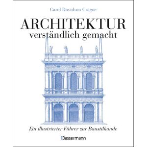 Bassermann Architektur - verständlich gemacht. Bassermann Architektur - verständlich gemacht.