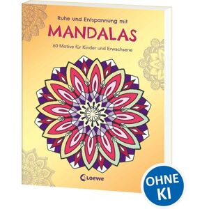 Loewe Ruhe und Entspannung mit Mandalas Loewe Ruhe und Entspannung mit Mandalas