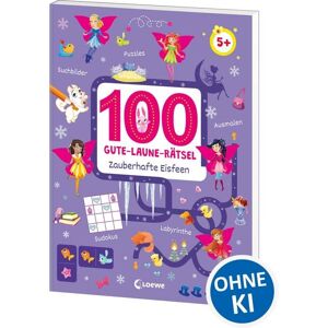 Loewe 100 Gute-Laune-Rätsel - Zauberhafte Eisfeen Loewe 100 Gute-Laune-Rätsel - Zauberhafte Eisfeen