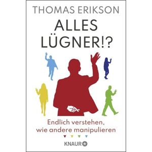 Knaur Taschenbuch Alles Lügner!? Knaur Taschenbuch Alles Lügner!?
