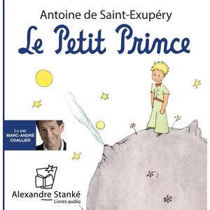 Éditions Alexandre Stanké Le petit prince Éditions Alexandre Stanké Le petit prince
