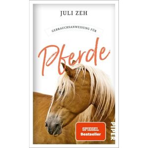 Piper Taschenbuch Gebrauchsanweisung für Pferde Piper Taschenbuch Gebrauchsanweisung für Pferde