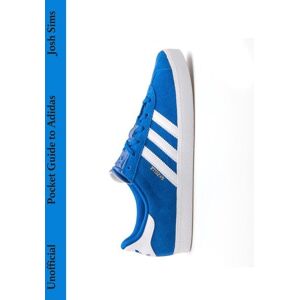 Laurence King Publishing A Pocket Guide to Adidas Laurence King Publishing A Pocket Guide to Adidas