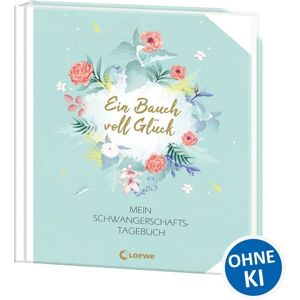 Loewe Ein Bauch voll Glück Loewe Ein Bauch voll Glück