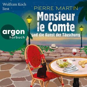 Argon Monsieur le Comte und die Kunst der Täuschung Argon Monsieur le Comte und die Kunst der Täuschung