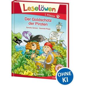 Loewe Leselöwen 1. Klasse - Der Goldschatz der Piraten Loewe Leselöwen 1. Klasse - Der Goldschatz der Piraten