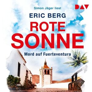 Der Audio Verlag Rote Sonne. Mord auf Fuerteventura Der Audio Verlag Rote Sonne. Mord auf Fuerteventura