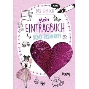 Schwager & Steinlein Mein Eintragbuch 100 Ideen: Das bin ich Schwager & Steinlein Mein Eintragbuch 100 Ideen: Das bin ich