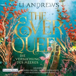 Random House Audio The Ever Queen - Die Versuchung des Meeres Random House Audio The Ever Queen - Die Versuchung des Meeres