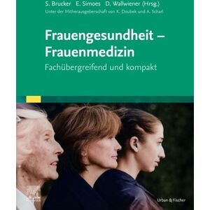 Urban & Fischer in Elsevier Frauenmedizin Urban & Fischer in Elsevier Frauenmedizin