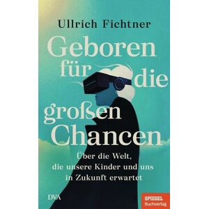 DVA Geboren für die großen Chancen DVA Geboren für die großen Chancen
