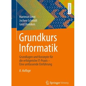 Springer Fachmedien Wiesbaden GmbH Grundkurs Informatik Springer Fachmedien Wiesbaden GmbH Grundkurs Informatik