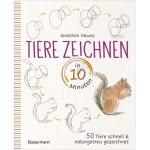 Bassermann Tiere zeichnen in 10 Minuten. 50 Tiere schnell und naturgetreu gezeichnet Bassermann Tiere zeichnen in 10 Minuten. 50 Tiere schnell und naturgetreu gezeichnet
