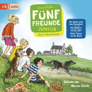 Cbj audio Fünf Freunde JUNIOR - Drei Abenteuer - Die Suche nach dem Rennpferd. Den Räubern auf der Spur. Unser Timmy ist der Beste Cbj audio Fünf Freunde JUNIOR - Drei Abenteuer - Die Suche nach dem Rennpferd. Den Räubern auf der Spur. Unser Timmy ist der Beste