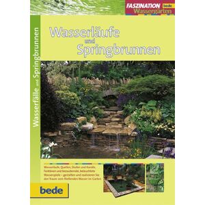Verlag Eugen Ulmer Wasserläufe und Springbrunnen Verlag Eugen Ulmer Wasserläufe und Springbrunnen