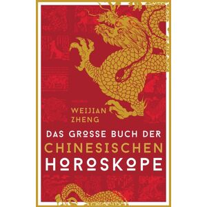 Anaconda Das große Buch der chinesischen Horoskope Anaconda Das große Buch der chinesischen Horoskope