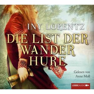 Lübbe Audio Die List der Wanderhure / Die Wanderhure Bd.6 Lübbe Audio Die List der Wanderhure / Die Wanderhure Bd.6