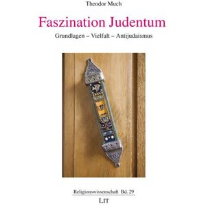 Lit Verlag Much, T: Faszination Judentum Lit Verlag Much, T: Faszination Judentum