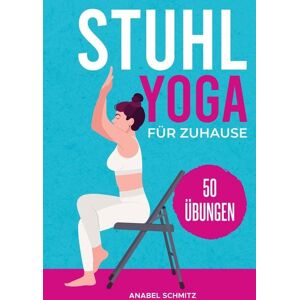 Buchfaktur Verlag Stuhl Yoga für Zuhause Buchfaktur Verlag Stuhl Yoga für Zuhause