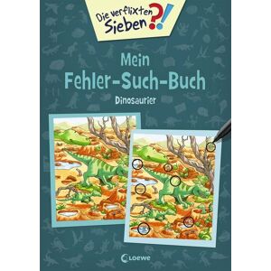 Loewe Die verflixten Sieben - Mein Fehler-Such-Buch - Dinosaurier Loewe Die verflixten Sieben - Mein Fehler-Such-Buch - Dinosaurier