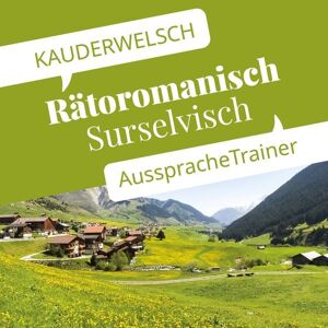 Reise Know-How Sound GmbH & Co. KG Reise Know-How Kauderwelsch AusspracheTrainer Rätoromanisch Reise Know-How Sound GmbH & Co. KG Reise Know-How Kauderwelsch AusspracheTrainer Rätoromanisch