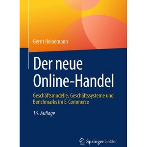 Springer Fachmedien Wiesbaden GmbH Der neue Online-Handel Springer Fachmedien Wiesbaden GmbH Der neue Online-Handel