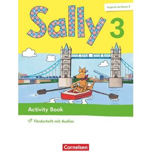 Cornelsen Verlag Sally - Englisch ab Klasse 3 - Zu Ausgabe 2023 und Ausgabe Baden-Württemberg 2025 - 3. Schuljahr Cornelsen Verlag Sally - Englisch ab Klasse 3 - Zu Ausgabe 2023 und Ausgabe Baden-Württemberg 2025 - 3. Schuljahr