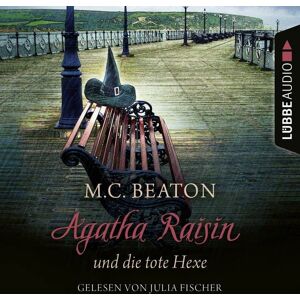 Lübbe Audio Agatha Raisin und die tote Hexe Lübbe Audio Agatha Raisin und die tote Hexe