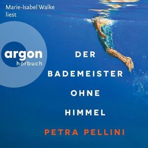 Argon Der Bademeister ohne Himmel Argon Der Bademeister ohne Himmel