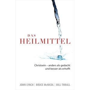 Grace today Verlag Das Heilmittel Grace today Verlag Das Heilmittel