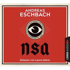 Lübbe Audio NSA - Nationales Sicherheits-Amt Lübbe Audio NSA - Nationales Sicherheits-Amt