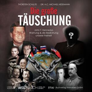 Weltbuch Verlag Die große Täuschung Weltbuch Verlag Die große Täuschung