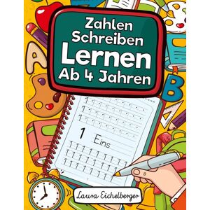 Digital Front GmbH Zahlen Schreiben Lernen Ab 4 Jahren Digital Front GmbH Zahlen Schreiben Lernen Ab 4 Jahren