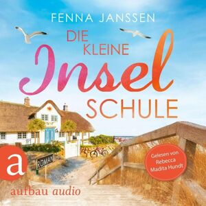 Aufbau Audio Die kleine Inselschule Aufbau Audio Die kleine Inselschule
