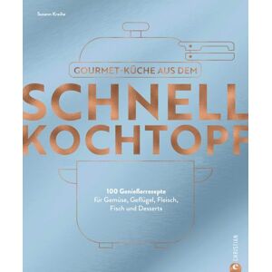 Christian Gourmetküche aus dem Schnellkochtopf Christian Gourmetküche aus dem Schnellkochtopf
