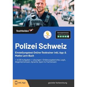 TestHelden Polizei Schweiz Einstellungstest TestHelden Polizei Schweiz Einstellungstest